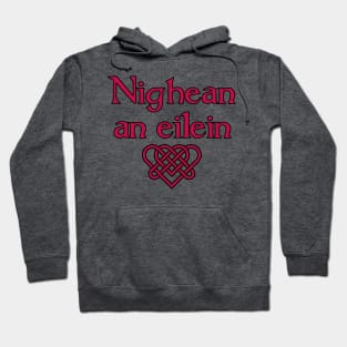 Gaelic Island Girl - Nighean an eilein Hoodie